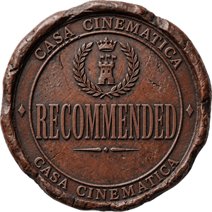 Recommended by Casa Cinematica